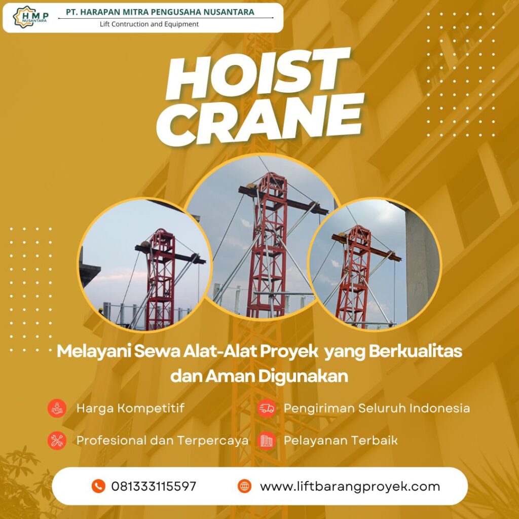 Sewa Hoist Crane Passanger Hoist Manado