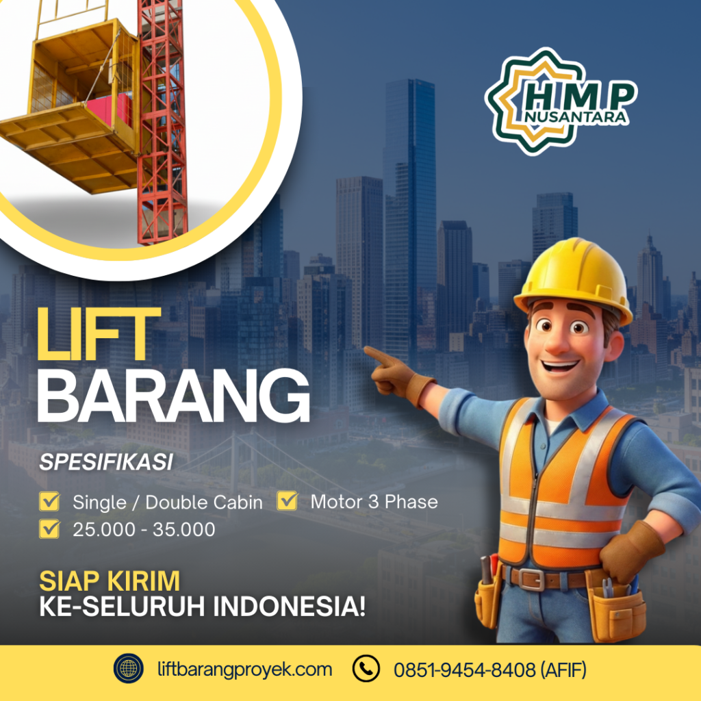Sewa lift barang proyek Makassar – Single/Double Cabin, Motor 3 Phase, kapasitas 25.000–35.000 kg. Siap kirim ke seluruh Indonesia. PT HMPN Nusantara | liftbarangproyek.com